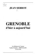 Cover of: Grenoble: D'hier a aujourd'hui