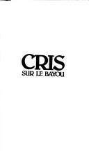 Cover of: Cris sur le bayou by 
