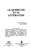 Cover of: Le Québécois et sa littérature