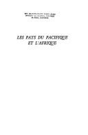 Cover of: Les Pays du Pacifique et l'Afrique: Colloque (Publications du CHEAM)