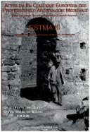 ESTMA III by European Symposium of Teachers of Medieval Archaeology (3rd 1996 Université de Caen)