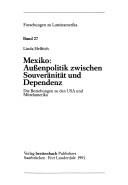 Cover of: Mexiko: Aussenpolitik zwischen Souveranitat und Dependenz  by Linda Helfrich