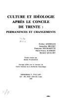 Cover of: Culture et idéologie après le Concile de Trente: permanences et changements