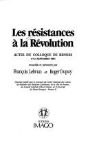 Cover of: Les Resistances a la Revolution by 