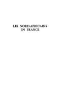 Cover of: Les Nord-Africains en France: Colloque "Des étrangers qui font aussi la France", Assemblée nationale, 7-8 juin 1984