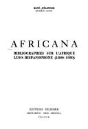Cover of: Africana: Bibliographies sur l'Afrique luso-hispanophone : 1800-1980