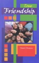 Cover of: True Friendship (Heartfelt) by Herve Desbois