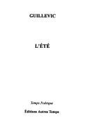 Cover of: L'ete (Temps poetique) by Eugene Guillevic