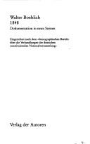 Cover of: 1848: Dokumentation in neun Szenen : eingerichtet nach dem Stenographischen Bericht über die Verhandlungen der deutschen constituirenden Nationalversammlung