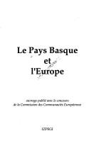 Cover of: Le Pays basque et l'Europe