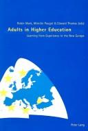 Cover of: Adults In Higher Education: Learning From Experience In The New Europe