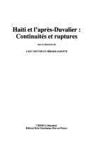 Cover of: Haiti et l'apres-Duvalier: Continuites et ruptures