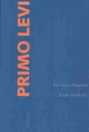 Cover of: Primo Levi by JOSEPH. FARRELL