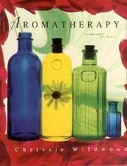 Cover of: Bloomsbury Encyclopedia of Aromatherapy by Christine Wildwood