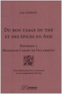Cover of: Du bon usage du thé et des épices en Asie : Réponses à Monsieur Cabart de Villarmont