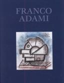 Franco Adami by Franco Adami