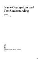 Frame conceptions and text understanding by Dieter Metzing