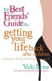 Cover of: The Best Friends' Guide to Getting Your Groove Back (Girlfriends)