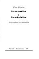 Cover of: Postmodernidad y postcolonialidad: Breves reflexiones sobre Latinoamerica (Theorie und kritik der kultur und literatur)