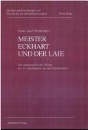 Cover of: Meister Eckhart und der Laie: ein antihierarchischer Dialog des 14. Jahrhunderts aus den Niederlanden