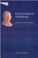 Cover of: Universalgenie Helmholtz: Rückblick nach 100 Jahren