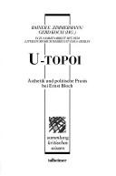 Cover of: U-Topoi by Rainer Ernst Zimmermann, Koch, Gerd