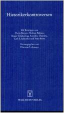 Cover of: Historikerkontroversen by mit Beiträgen von Doris Bergen ... [et al.] ; herausgegeben von Hartmut Lehmann.
