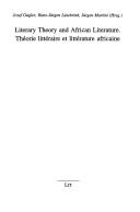 Cover of: Literary theory and African literature =: Théorie littéraire et littérature africaine