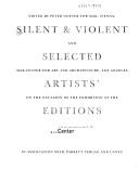 Cover of: Silent & Violent: Selected Artists' Editions