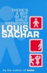 Cover of: There's a Boy in the Girls' Bathroom by Louis Sachar