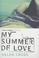 Cover of: My Summer of Love