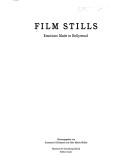 Cover of: Film stills: emotions made in Hollywood