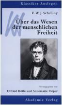 Cover of: F.W.J. Schelling--Über das Wesen der menschlichen Freiheit