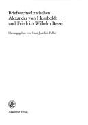 Cover of: Briefwechsel zwischen Alexander von Humboldt und Friedrich Wilhelm Bessel