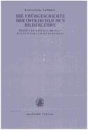 Cover of: Die Frühgeschichte der ostkirchlichen Bilderlehre: Texte und Untersuchungen zur Zeit vor dem Bilderstreit