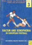 Racism and xenophobia in European football by Walter Tokarski