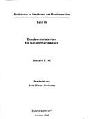 Cover of: Bundesministerium für Gesundheitswesen: Bestand B 142