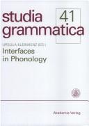 Cover of: Interfaces in Phonology (Stud. Gramm. 41) (Studia grammatica)