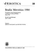 Studia Meroitica 1984 by International Conference for Meroitic Studies (5th 1984 Rome, Italy)