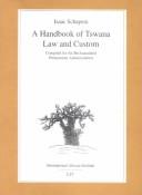 A handbook of Tswana law and custom by Isaac Schapera