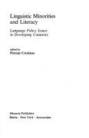 Cover of: Linguistic minorities and literacy by Florian Coulmas