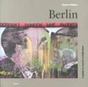 Cover of: Berlin (Architecture Guides Series) by Jonathan Moberly, Duane Phillips