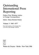 Cover of: Outstanding International Press Reporting: Pulitzer Prize Winning Articles in Foreign Correspondence, 1928-1945 (Outstanding International Press Reporting)