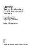 Cover of: Lections: Biology, Biochemistry, Clinical Biochemistry (Lectins-biology, biochemistry, clinical biochemistry)