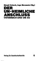 Cover of: Der Un-heimliche Anschluss: Österreich und die EG