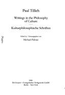 Cover of: Writings in the philosophy of culture