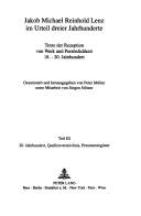 Cover of: Jakob Michael Reinhold Lenz im Urteil dreier Jahrhunderte: Texte der Rezeption von Werk und Persönlichkeit, 18.-20. Jahrhundert