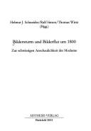 Cover of: Bildersturm und Bilderflut um 1800: Zur schwierigen Anschaulichkeit der Moderne