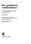 Cover of: Der "gesäuberte" Antifaschismus: Die SED und die roten Kapos von Buchenwald