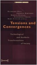 Cover of: Tensions: Technological and Aesthetic (Trans)Formations of Society